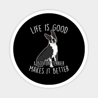 Boston Terrier Dog Make It Better Magnet